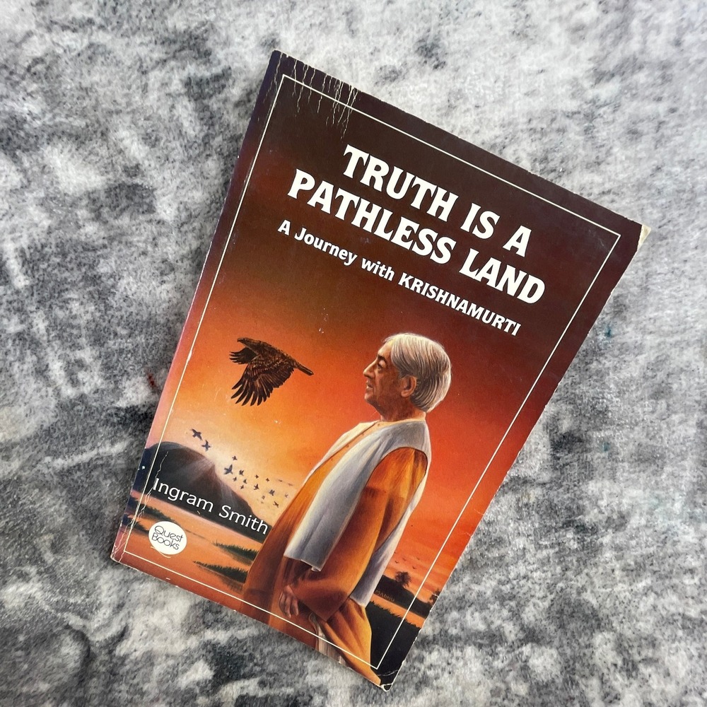 Truth is a Pathless Land Ingram Smith‎ Krishnamurti 1st Edition Paperback